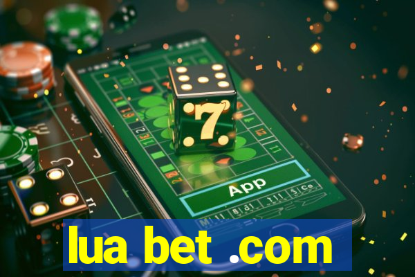 lua bet .com